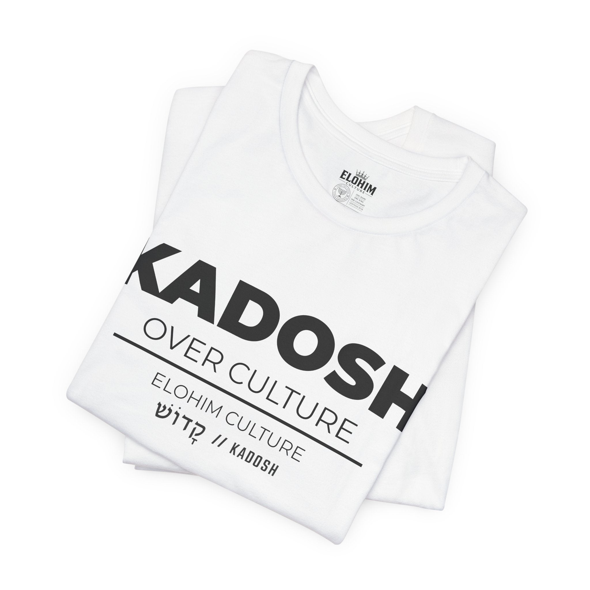 KADOSH OVER CULTURE