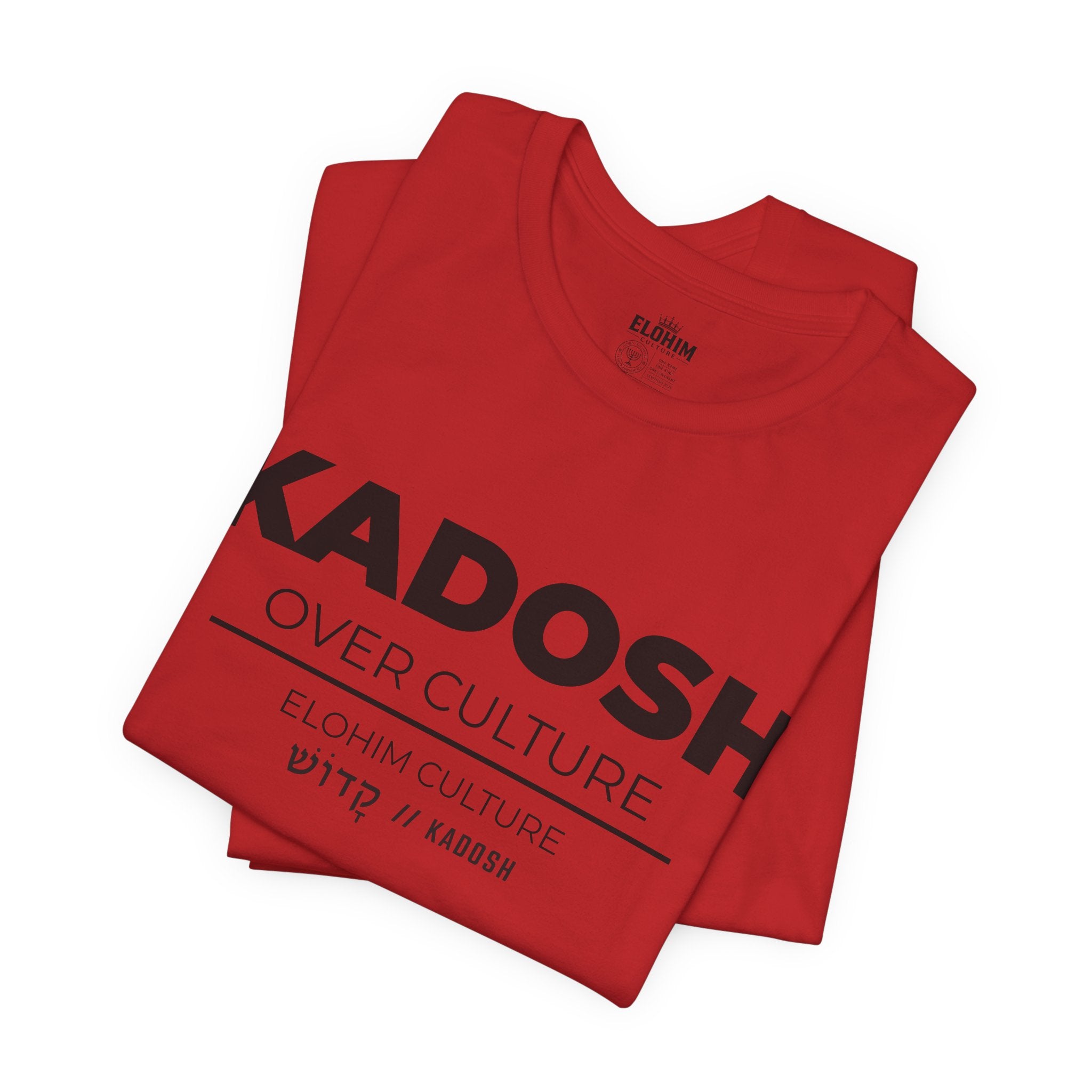 KADOSH OVER CULTURE