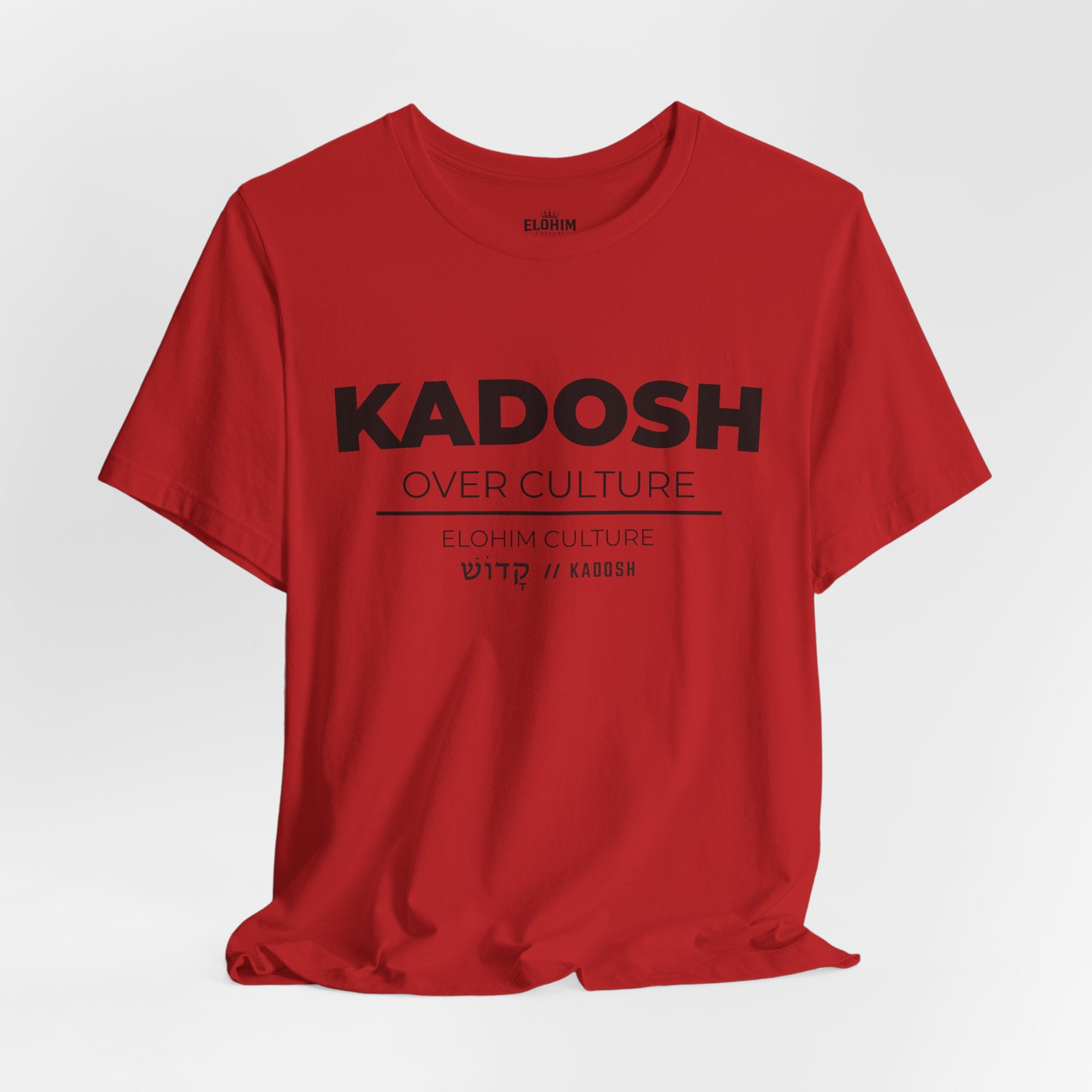 KADOSH OVER CULTURE