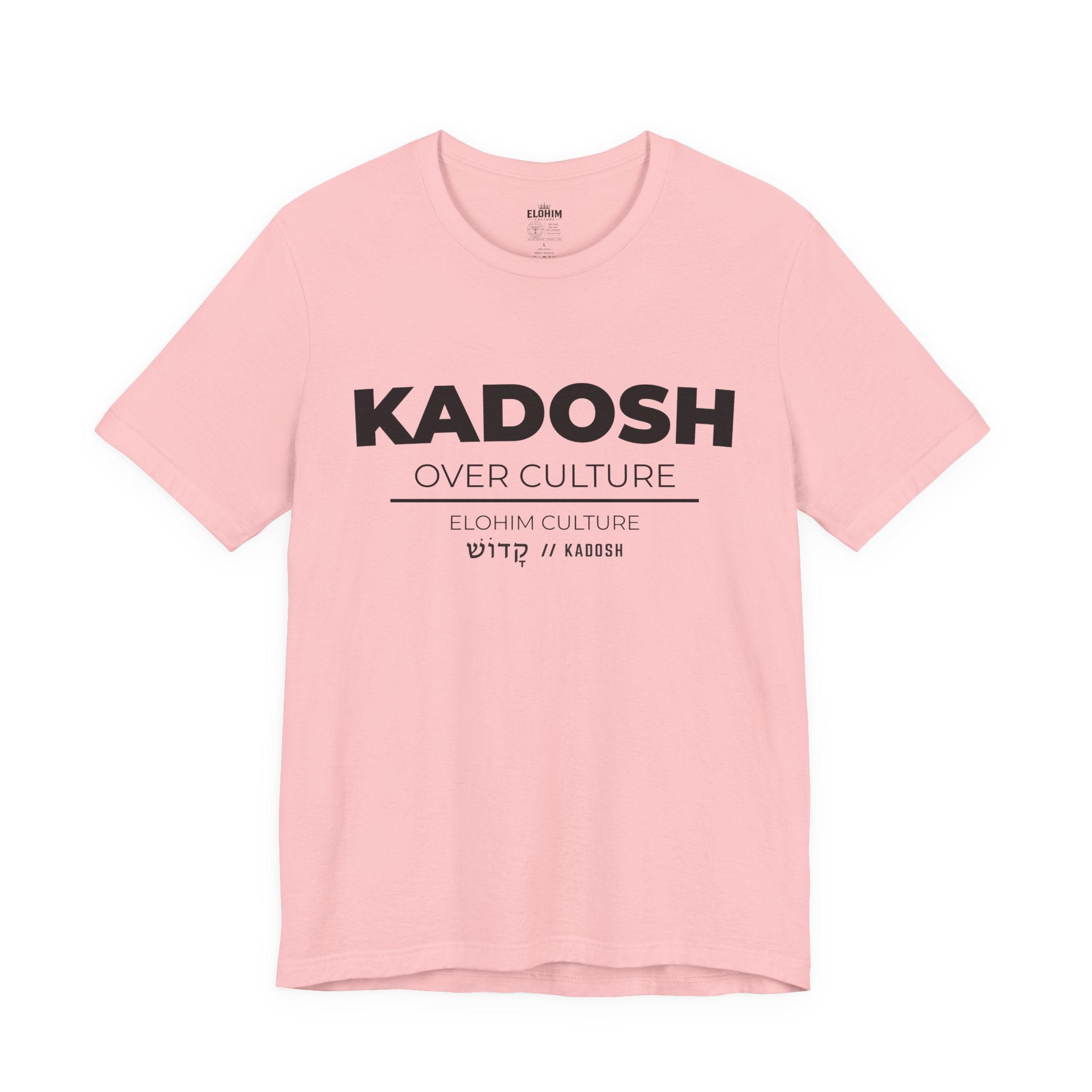 KADOSH OVER CULTURE