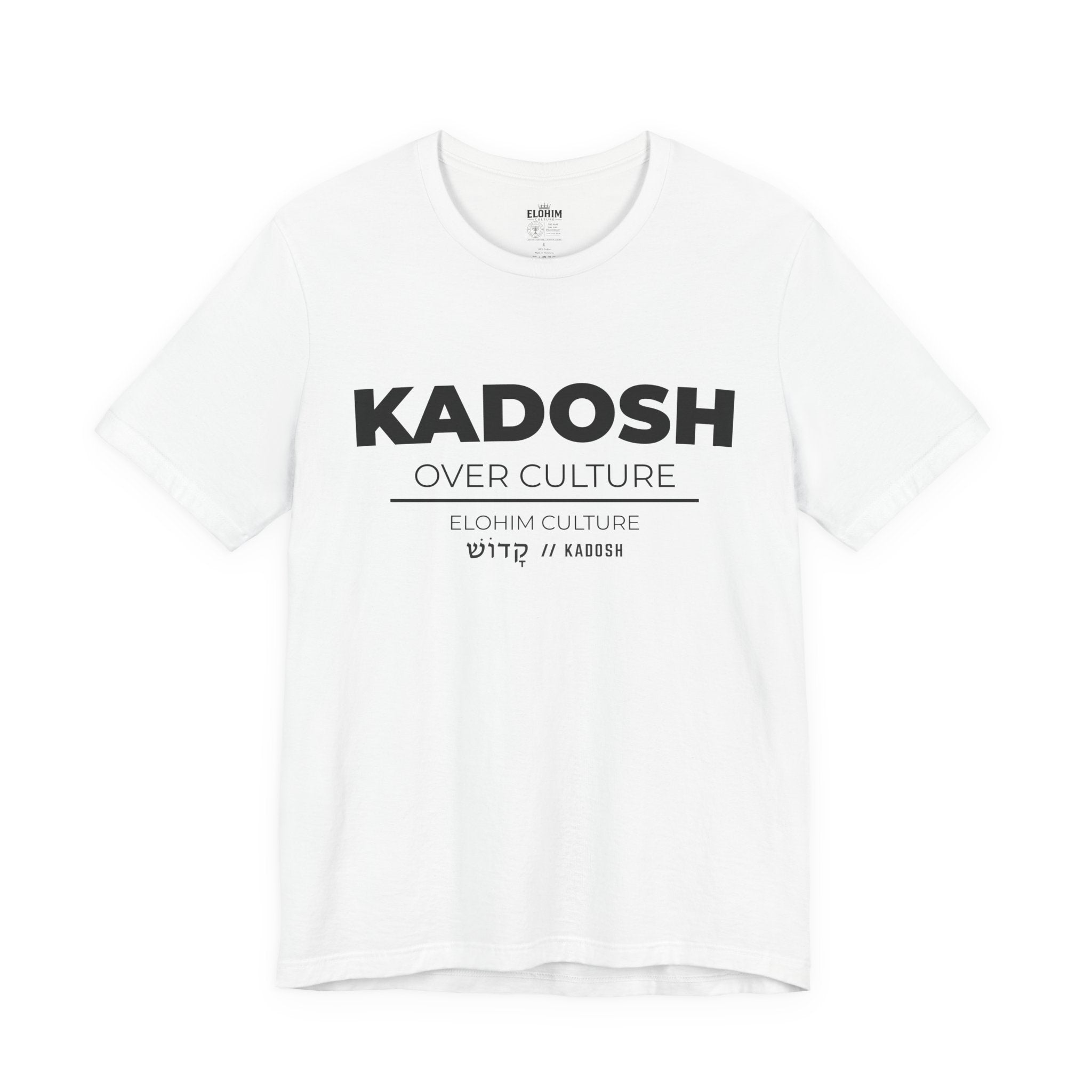 KADOSH OVER CULTURE