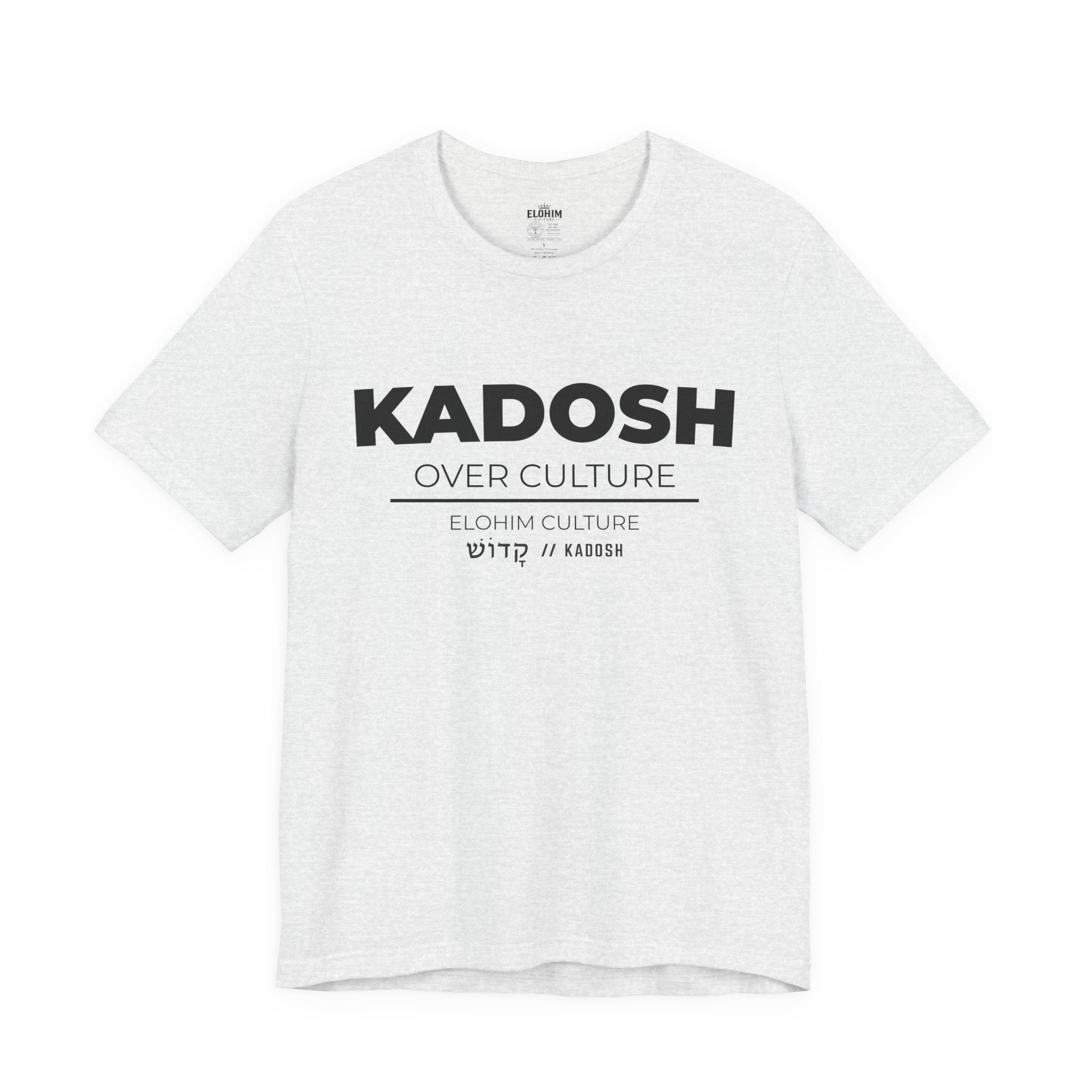 KADOSH OVER CULTURE